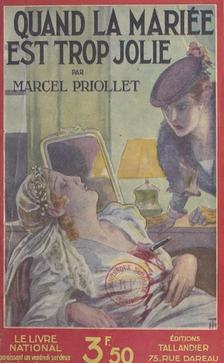 Quand la mariée est trop jolie - Marcel Priollet - FeniXX réédition numérique