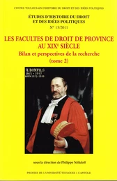 Les Facultés de droit de province au XIXe siècle. Tome 2