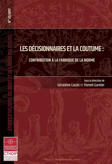 Les décisionnaires et la coutume -  - Presses de l’Université Toulouse Capitole