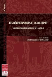 Les décisionnaires et la coutume