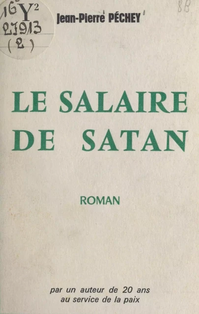 Le salaire de Satan - Jean-Pierre Péchey - FeniXX réédition numérique