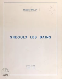 Gréoulx les Bains