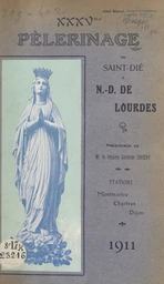 XXXVe Pèlerinage de Saint-Dié à N.-D. de Lourdes