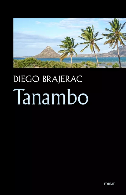 Tanambo - Diego Brajerac - Librinova