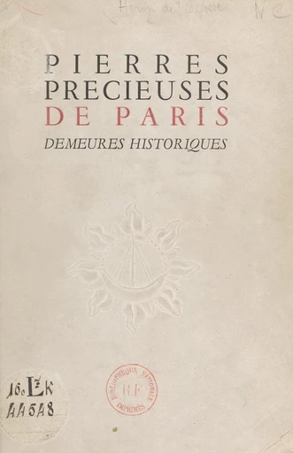 Pierres précieuses de Paris : demeures historiques - René Héron de Villefosse - FeniXX réédition numérique