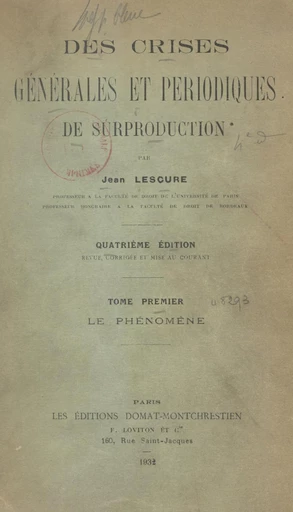 Des crises générales et périodiques de surproduction (1) - Jean Lescure - FeniXX réédition numérique