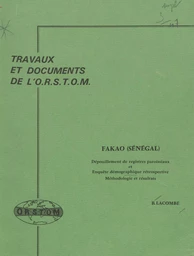 Fakao (Sénégal) : dépouillement de registres paroissiaux et enquête démographique rétrospective, méthodologie et résultats