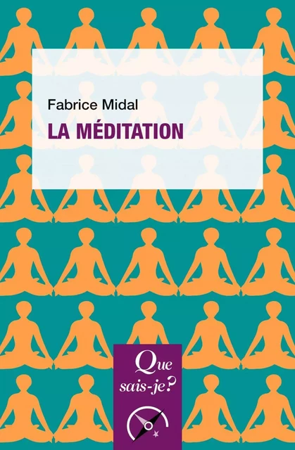 La Méditation - Fabrice Midal - Humensis