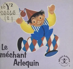 Le méchant Arlequin