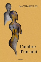 L'Ombre d'un ami