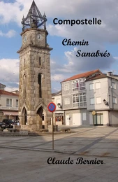 Compostelle - Chemin Sanabrés