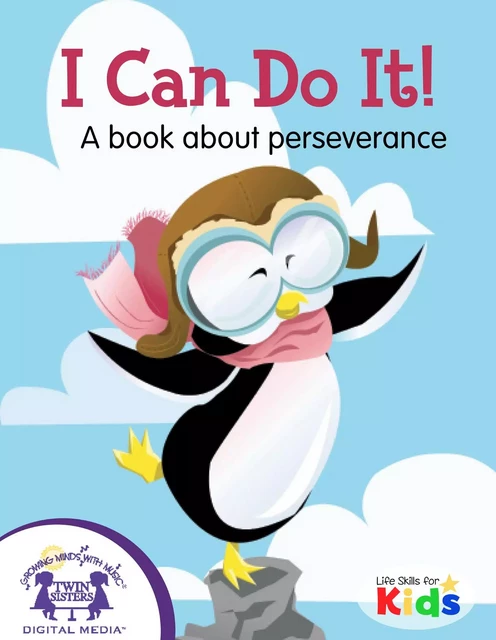 I Can Do It! - Kim Mitzo Thompson, Karen Mitzo Hilderbrand - Twin Sisters Digital Media