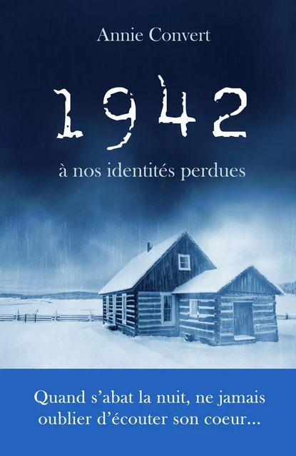 1942, à nos identités perdues - Annie Convert - Librinova