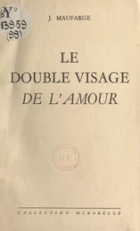 Le double visage de l'amour