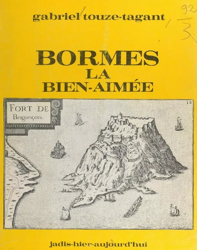 Bormes la bien-aimée - Gabriel Touze-Tagant - FeniXX réédition numérique