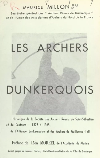 Les archers dunkerquois - Maurice Millon - FeniXX réédition numérique