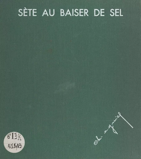 Sète au baiser de sel - Charles Agniel - FeniXX réédition numérique