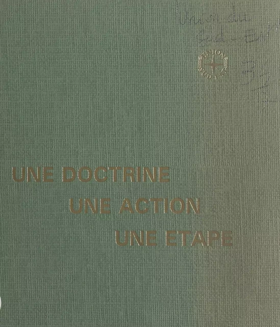 Une doctrine, une action, une étape -  Union du Sud-Est des syndicats agricoles - FeniXX réédition numérique