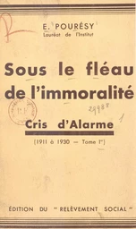 Sous le fléau de l'immoralité (1)