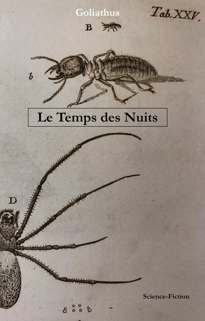 Le Temps des Nuits -  Goliathus - Librinova