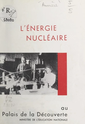 L'énergie nucléaire - Gérard Rumèbe - FeniXX réédition numérique