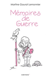 Mémoires de Guerre