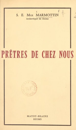 Prêtres de chez nous - Louis Marmottin - FeniXX réédition numérique