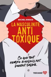 La Masculinité antitoxique