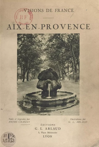 Aix-en-Provence - André Chagny - FeniXX réédition numérique