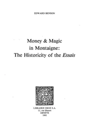 Money and Magic in Montaigne : The Historicity of the "Essais"