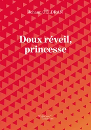 Doux réveil, princesse