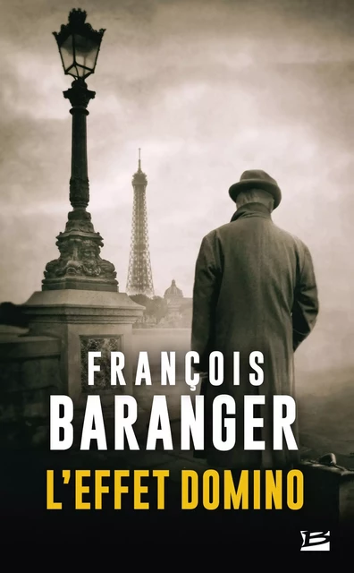 L'Effet Domino - François Baranger - Bragelonne