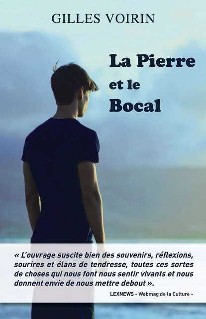 La Pierre et le Bocal - Gilles Voirin - Librinova