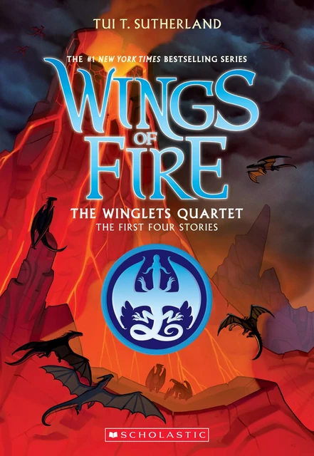 The Winglets Quartet (The First Four Stories) - Tui T. Sutherland - Scholastic Inc.