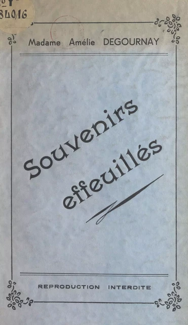 Souvenirs effeuillés - Amélie Degournay - FeniXX réédition numérique