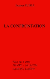 La Confrontation