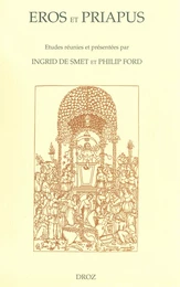 Eros et Priapus : Erotisme et obscénité dans la littérature néo-latine