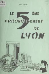 Le 5e arrondissement de Lyon