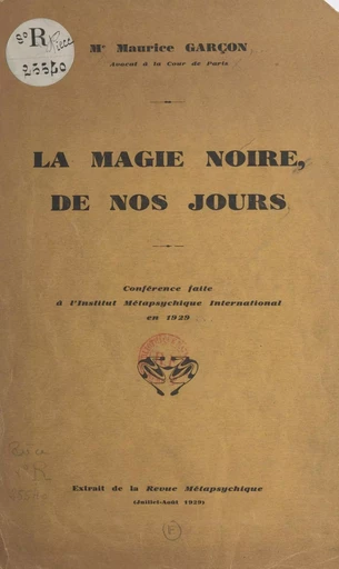 La magie noire de nos jours - Maurice Garçon - FeniXX réédition numérique