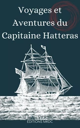 Voyages et Aventures du Capitaine Hatteras