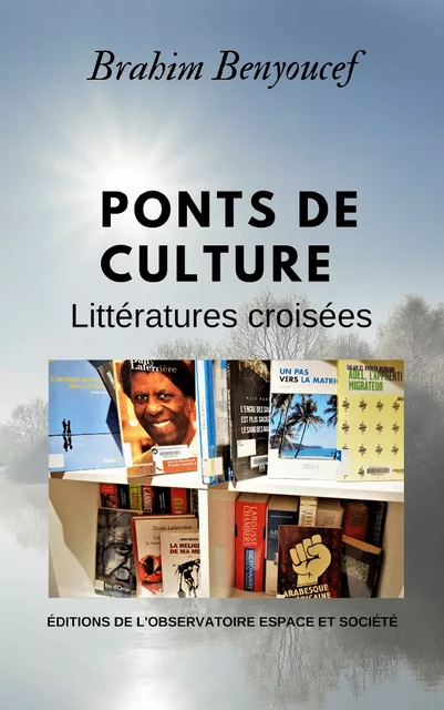 Ponts de culture - Brahim Benyoucef - Librinova