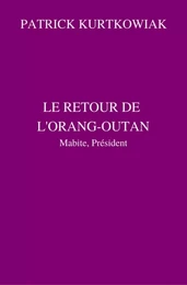 Le retour de l'Orang-Outan