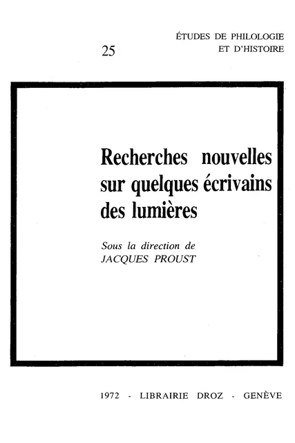 Recherches nouvelles sur quelques écrivains des Lumières -  - Librairie Droz