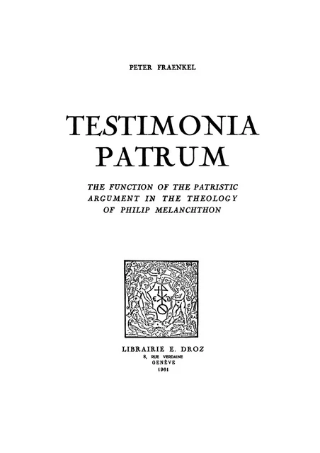 Testimonia Patrum - Peter Fraenkel - Librairie Droz