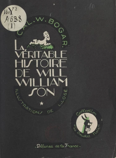 La véritable histoire de Will Williamson - Cal. W. Bogar - FeniXX réédition numérique