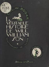 La véritable histoire de Will Williamson