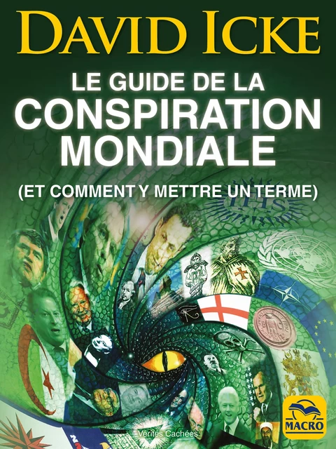 Le guide de David Icke sur la conspiration mondiale - David Icke - Macro Editions