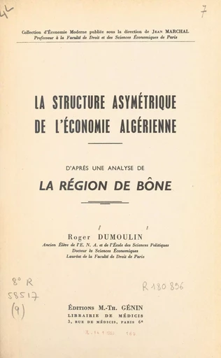 La structure asymétrique de l'économie algérienne - Roger Dumoulin - FeniXX réédition numérique