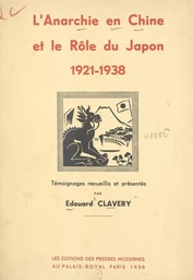 L'anarchie en Chine et le rôle du Japon