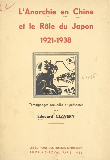 L'anarchie en Chine et le rôle du Japon - Édouard Clavery - FeniXX réédition numérique